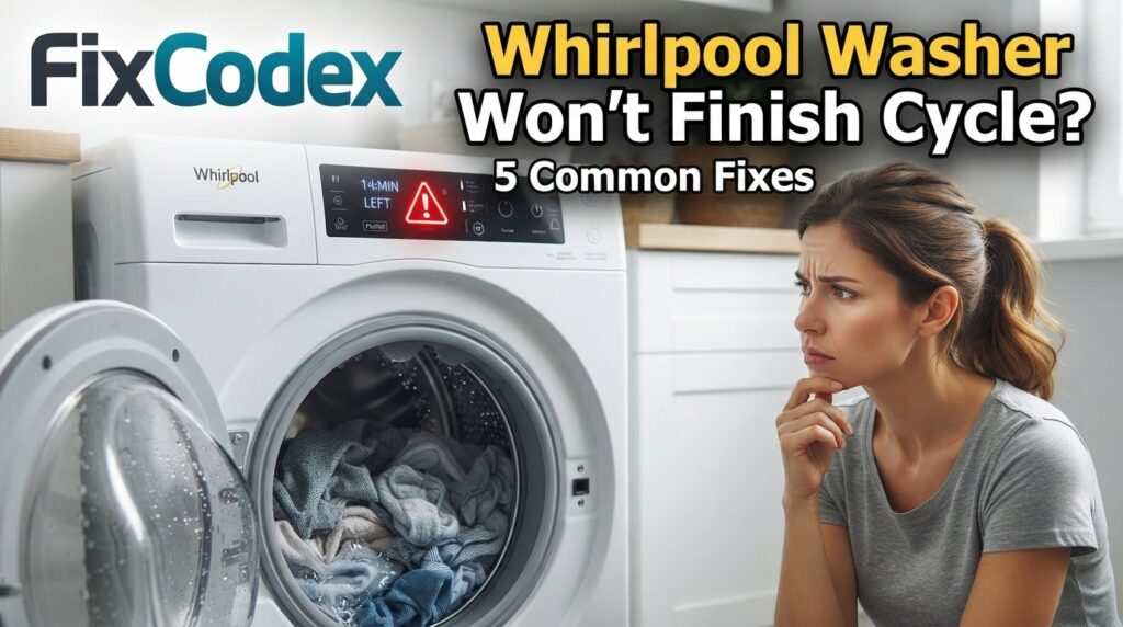 Whirlpool washer not completing the cycle with wet clothes and troubleshooting repair tips