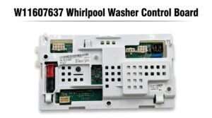 Genuine OEM W11607637 Whirlpool washer control board replacement for select Whirlpool, Maytag, Amana, and Kenmore washing machines.